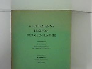 Bild des Verkufers fr Westermanns Lexikon der Geographie. Sonderdruck der Manuskripte von Horst Mensching Maghreb zum Verkauf von Zellibooks. Zentrallager Delbrck