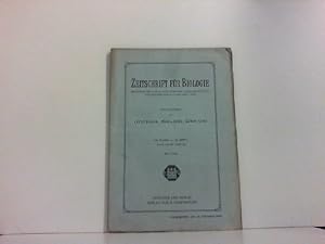 Zeitschrift für Biologie 64.Band, Heft 12, (Neue Folge Band 46) 13.Oktober 1914.