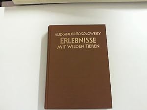 Seller image for Erlebnisse mit wilden Tieren. Schilderung aus meinem Berufsleben. for sale by Zellibooks. Zentrallager Delbrck