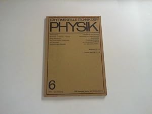 Experimentelle Technik der Physik 22. Jahrgang, Heft 6. -1974.