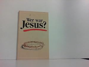 Bild des Verkufers fr Wer war Jesus? zum Verkauf von Zellibooks. Zentrallager Delbrck