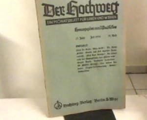 Imagen del vendedor de Der Hochweg. Ein Monatsblatt fr Leben und Wirken. 23. Jahr, 10. Heft, Juli 1936. a la venta por Zellibooks. Zentrallager Delbrck