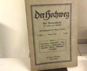 Imagen del vendedor de Der Hochweg. Ein Monatsblatt fr Leben und Wirken. 12. Jahr, 5. Heft, Februar 1925 a la venta por Zellibooks. Zentrallager Delbrck