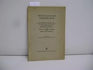 Theologische Jahrbücher 10. und 11. Jahrgang 1942-1943 Inhalt des Heftes III/IV.