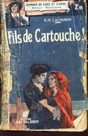 Seller image for FILS DE CARTOUCHE! for sale by Le-Livre