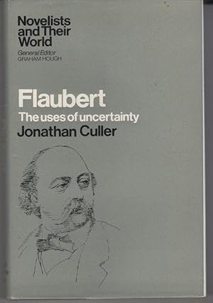 Seller image for Flaubert;: The uses of uncertainty for sale by Lavendier Books