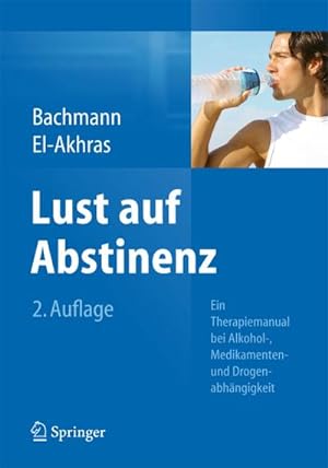 Imagen del vendedor de Lust auf Abstinenz a la venta por BuchWeltWeit Ludwig Meier e.K.