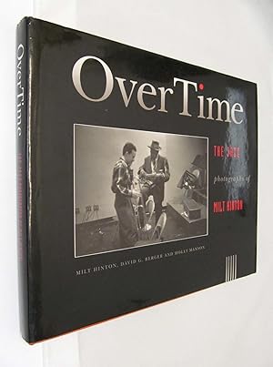 Image du vendeur pour OverTime: The Jazz Photographs of Milt Hinton mis en vente par Renaissance Books