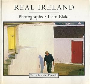 Seller image for Real Ireland: Photographs, Liam Blake for sale by The Green Arcade