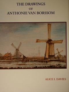 Image du vendeur pour Anthonie van Borssom (1630-1677). A catalogue of his Drawings. mis en vente par EDITORIALE UMBRA SAS