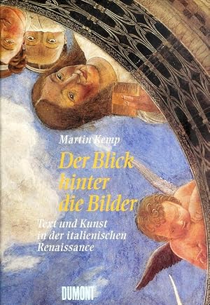 Seller image for Der Blick hinter die Bilder. Text und Kunst in der italienischen Renaissance. for sale by erlesenes  Antiquariat & Buchhandlung
