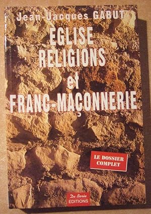 Image du vendeur pour Eglise, religions et Franc-Maonnerie mis en vente par Domifasol