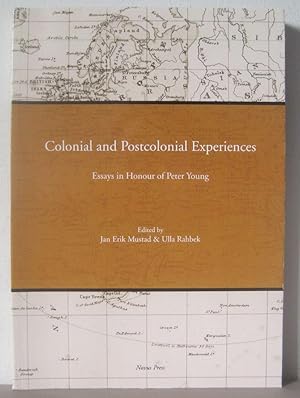 Colonial and Postcolonial Experiences: Essays in Honour of Peter Young.