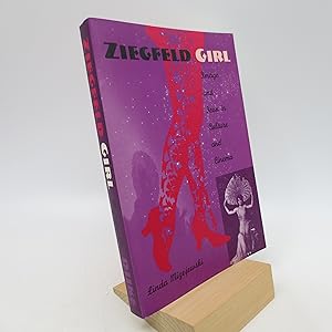 Seller image for Ziegfeld Girl: Image and Icon in Culture and Cinema for sale by Shelley and Son Books (IOBA)