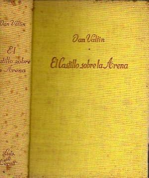 Seller image for EL CASTILLO SOBRE LA ARENA. Trad. y Prl. E. P. de las Heras. for sale by angeles sancha libros