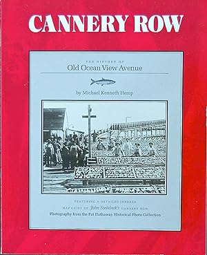 Seller image for Cannery Row: The History of Old Ocean View Avenue for sale by knew_4_you