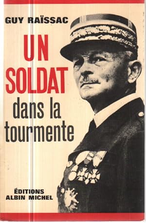 Seller image for Un soldat dans la tourmente for sale by librairie philippe arnaiz