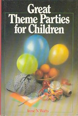 Seller image for Great Theme Parties for Children for sale by The Book Faerie