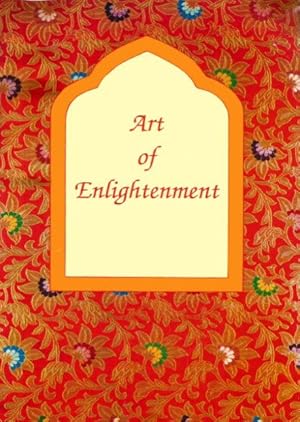 Seller image for ART OF ENLIGHTENMENT : A Perspective on the Sacred Art of Tibet for sale by Grandmahawk's Eyrie