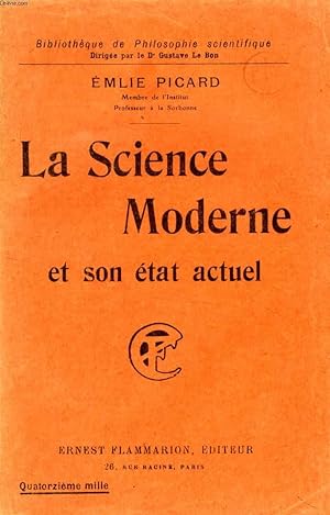 Image du vendeur pour LA SCIENCE MODERNE ET SON ETAT ACTUEL mis en vente par Le-Livre