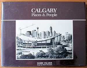 Bild des Verkufers fr Calgary Places & People zum Verkauf von Ken Jackson