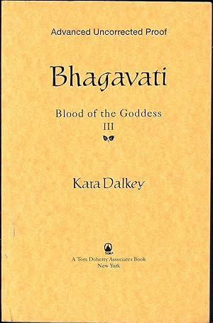 Seller image for Bhagavati Blood of the Goddess III for sale by Porcupine Books
