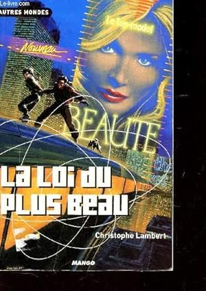 Bild des Verkufers fr LA LOI DU PLUS BEAU / COLLECTION AUTRES MONDES zum Verkauf von Le-Livre
