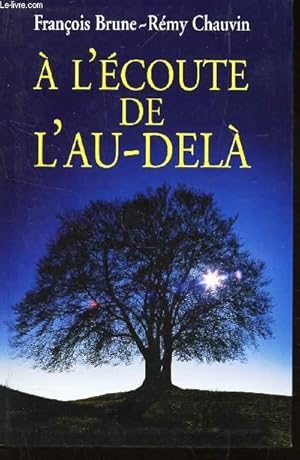 Seller image for A L'ECOUTE DE L'AU-DELA for sale by Le-Livre
