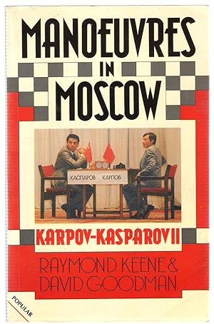 Bild des Verkufers fr Manoeuvres in Moscow: Karpov Versus Kasparov II zum Verkauf von Michael Moons Bookshop, PBFA