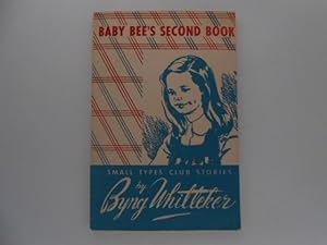 Imagen del vendedor de Baby Bee's Second Book: Small Types Club Stories a la venta por Lindenlea Books