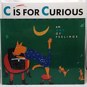 C Is for Curious: An ABC of Feelings