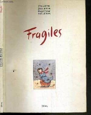 Bild des Verkufers fr FRAGILES zum Verkauf von Le-Livre