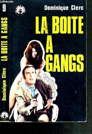 Bild des Verkufers fr LA BOITE A GANGS zum Verkauf von Le-Livre