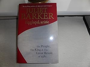 Seller image for England, Arise: The People, the King and the Great Revolt of 1381 MINT SIGNED & PUBLICATION DAY DATED FIRST EDITION for sale by Welcombe Books