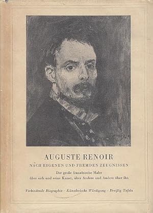 Seller image for Auguste Renoir: Nach eigenen und fremden Zeugnissen: Mit dreissig Tafeln for sale by LEFT COAST BOOKS