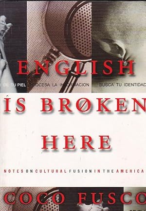 Imagen del vendedor de English is broken here. Notes on cultural fusion in the Americas a la venta por LIBRERA GULLIVER