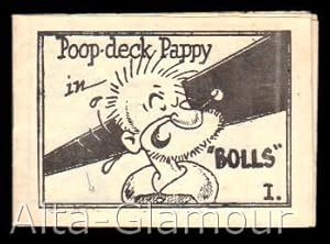 Immagine del venditore per POOP-DECK PAPPY IN "BOLLS" I. venduto da Alta-Glamour Inc.