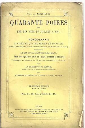 Quarante poires pour les dix mois de juillet à mai, monographie divisée en quatre séries de 10 po...