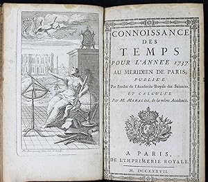 Connaissance des temps pour l'année 1737 au méridien de Paris, publiée par l'ordre de l'Académie ...