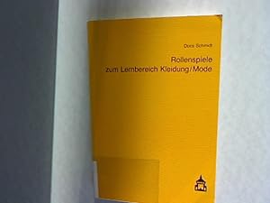 Seller image for Rollenspiele zum Lernbereich Kleidung /Mode. Klassen 7-9/10. for sale by Antiquariat Bookfarm