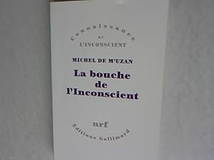 Seller image for La bouche de l'inconscient: Essais sur l'interprtation. for sale by Antiquariat Bookfarm