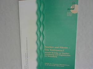 Imagen del vendedor de Rauchen und Nikotin - eine Kontroverse? : aktuelle Beitrge zur Raucherentwhnung und Mglichkeiten der Behandlung ; Vortrge der 2. Deutschen Nikotinkonferenz am 28. und 29. Mai 1999 in Erfurt. a la venta por Antiquariat Bookfarm