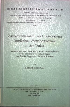 Zuckerrübenanbau und Entwicklung ländlicher Wirtschaftsräume in der Türkei. Ausbreitung und Auswi...