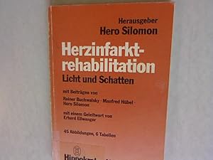 Imagen del vendedor de Herzinfarkt-Rehabilitation: Licht und Schatten. a la venta por Antiquariat Bookfarm