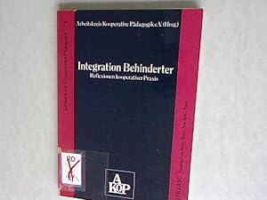 Imagen del vendedor de Integration Behinderter. Reflexionen kooperativer Praxis. Jahrbuch Kooperativen Pdagogik, Band 1. a la venta por Antiquariat Bookfarm