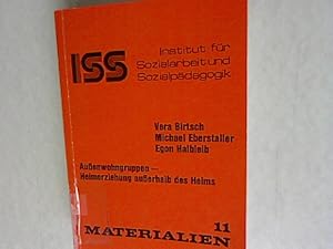 Immagine del venditore per Aussenwohngruppen, Heimerziehung ausserhalb des Heims : Eine Untersuchung der pdagogischen Intentionen und Strukturbedingungen der Sophienpflege, ihre Wirkung auf die pdagogische Leistungsfhigkeit und die Lebenssituation der Kinder und Mitarbeiter. venduto da Antiquariat Bookfarm