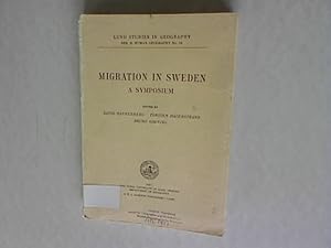 Migration in Sweden. A Symposium. Lund Studies in Geography No. 13.