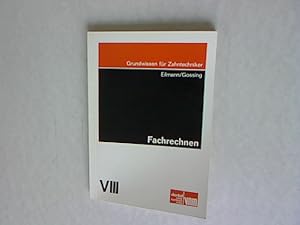 Imagen del vendedor de Fachrechnen. Grundwissen fr Zahntechniker VIII. a la venta por Antiquariat Bookfarm