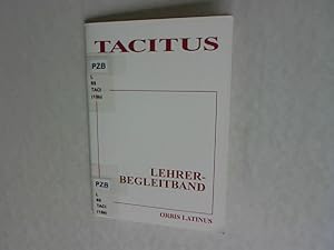 Bild des Verkufers fr Tacitus Auswahl: Lehrerbegleitband. zum Verkauf von Antiquariat Bookfarm