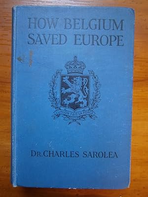 Seller image for HOW BELGIUM SAVED EUROPE for sale by Uncle Peter's Books